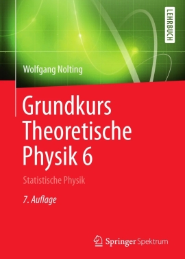 Cover von Grundkurs Theoretische Physik 6 Statistische Physik