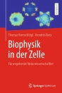 Cover von Biophysik in der Zelle für angehende Naturwissenschaftler