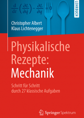 Physikalische Rezepte: Mechanik